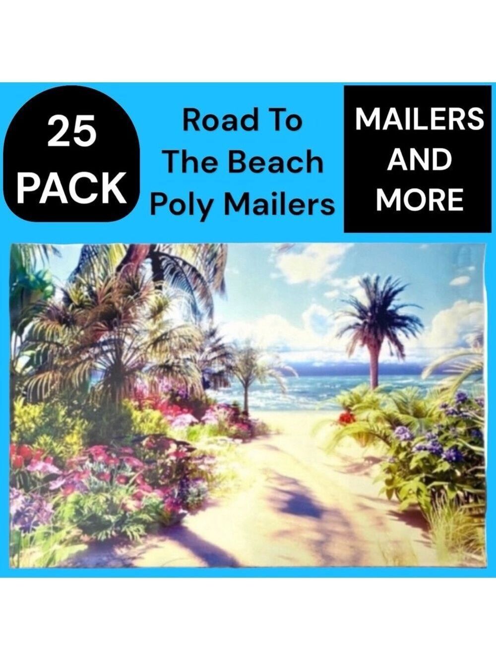 25 10X13 Poly Mailers Road to the Beach, Shipping Envelopes PRICE IS FIRM - Picture 4 of 13